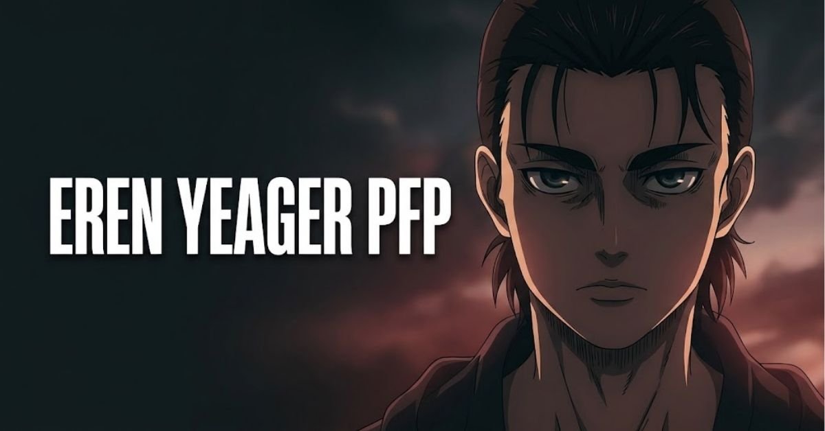 50+ Best Eren Yeager PFP 4K Aesthetic & Powerful Anime Pics